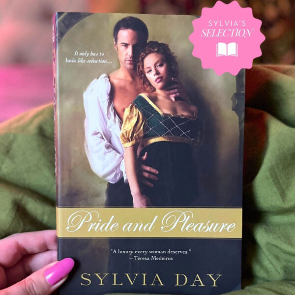 Sylvia Day's July 2024 Selection - Pride and Pleasure