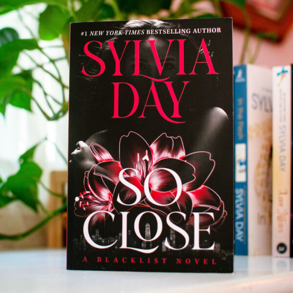 So Close by Sylvia Day